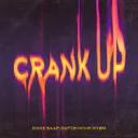 CRANK UP by DIKKE BAAP, Dutch Hour, KYØN - Hard Techno cover art