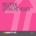 Lifting Me Higher - Radio Edit by Dillytek - Rawstyle cover art