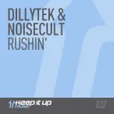 Rushin' by Dillytek, NSCLT - Hardstyle cover art
