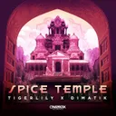 Spice Temple - Combo Remix by Dimatik, Tigerlily, Combo! - Hardstyle cover art