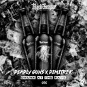 Drunk At The Rave by Dimitri K, Deadly Guns - Uptempo cover art