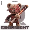 Goodnight by Dimitri K - Uptempo cover art