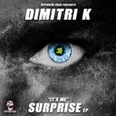 It's Me Surprise by Dimitri K - Uptempo cover art
