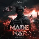 Made For War by Dimitri K - Uptempo cover art