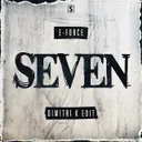 Seven - Dimitri K Edit by Dimitri K, E-Force - Rawstyle cover art