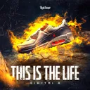 This Is The Life by Dimitri K - Uptempo cover art