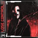 LOSE CONTROL by Dirty Blood, SickBoy - Hardstyle cover art