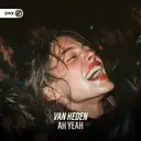 Ah Yeah by Dirty Workz, Van Heden - Hardstyle cover art
