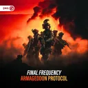Armageddon Protocol by Dirty Workz, Final Frequency - Hardstyle cover art