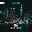 Back To You by Dirty Workz, TCM - Rawstyle cover art