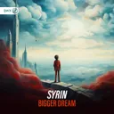 Bigger Dream by Dirty Workz, syrin - Hardstyle cover art