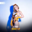 Burn It Up by Dirty Workz, Cyndi - Hardstyle cover art