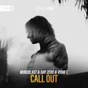Call Out by Dirty Workz, Mindblast, Ryan T, DAY ZERO - Hardstyle cover art