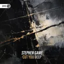 Cut You Deep by Dirty Workz, Stephen Game - Hardstyle cover art