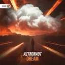 Dream by Dirty Workz, AZ tronaut - Hardstyle cover art