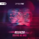 Driving Me Mad by Dirty Workz, Releazer - Hardstyle cover art