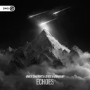 Echoes by Dirty Workz, Xense, Inner Shadows, Gradient - Euphoric Hardstyle cover art