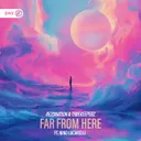 Far From Here by Dirty Workz, Nino Lucarelli, Timekeeperz, Rezonation - Hardstyle cover art