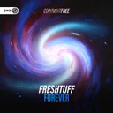 Forever by Dirty Workz, Freshtuff - Hardstyle cover art