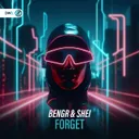 Forget by Dirty Workz, Shei, BENGR - Rawstyle cover art