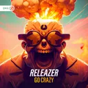 Go Crazy by Dirty Workz, Releazer - Hardstyle cover art