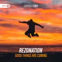 Good Things Are Coming by Dirty Workz, Rezonation - Hardstyle cover art
