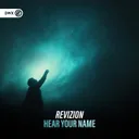 Hear Your Name by Dirty Workz, Revizion - Hardstyle cover art