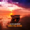Leave It All Behind by Dirty Workz, Anklebreaker, Alleviate - Hardstyle cover art
