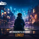 Lonely by Dirty Workz, Art Frequency, Revizion - Hardstyle cover art