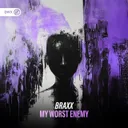 My Worst Enemy by Dirty Workz, BraxX - Hardstyle cover art