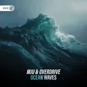 Ocean Waves by Dirty Workz, OverDrive, MJU - Hardstyle cover art