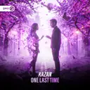 One Last Time by Dirty Workz, Kazan - Hardstyle cover art
