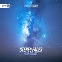 Our Galaxy by Dirty Workz, Stereo Faces - Hardstyle cover art