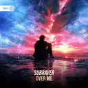 Over Me by Dirty Workz, Subraver - Hardstyle cover art