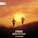 Reach The Dawn by Dirty Workz, Ephoric, Miriam Romeyn - Hardstyle cover art