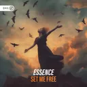 Set Me Free by Dirty Workz, Essence - Hardstyle cover art