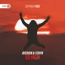 So High by Dirty Workz, Averion, Fenyn - Hardstyle cover art