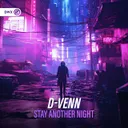 Stay Another Night by Dirty Workz, D-Venn - Hardstyle cover art