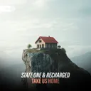 Take Us Home by Dirty Workz, State One, Recharged - Hardstyle cover art