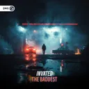 The Baddest by Dirty Workz, Invated - Hardstyle cover art