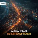 The Heartbeat Of The Night by Dirty Workz, LILS, Hard Coast - Hardstyle cover art
