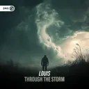 Through The Storm by Dirty Workz, Louis - Hardstyle cover art