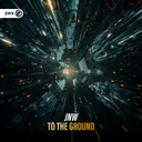 To The Ground by Dirty Workz, JNW - Hardstyle cover art