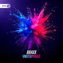 Unstoppable by Dirty Workz, BraxX - Hardstyle cover art