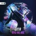 Who We Are by Dirty Workz, Oxya - Hardstyle cover art
