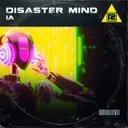 IA by Disaster Mind - Hardstyle cover art