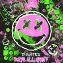 Rave All Night by Disaster - Hardstyle cover art