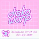 Cellular Telephone - Instrumental by Disko Warp, Kitty Von Steel - Happy Hardcore cover art