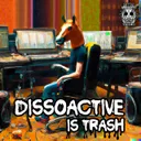 Is Trash by Dissoactive - Speedcore cover art