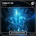 Turn It Up by Distrix - Hardstyle cover art